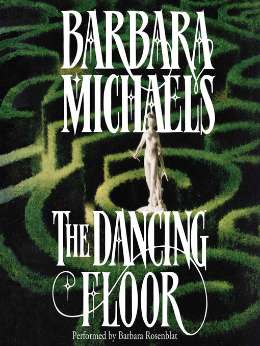 Title details for The Dancing Floor by Barbara Michaels - Available